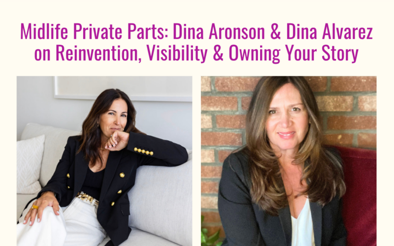 Midlife Private Parts co-authors Dina Aronson and Dina Alvarez